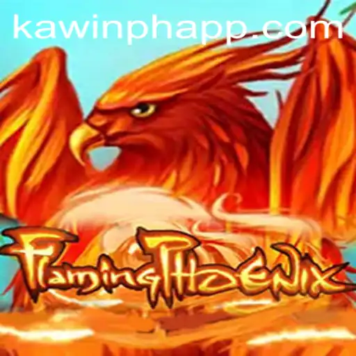 Explore the Thrilling World of FlamingPhoenix with KAWINPH.COM