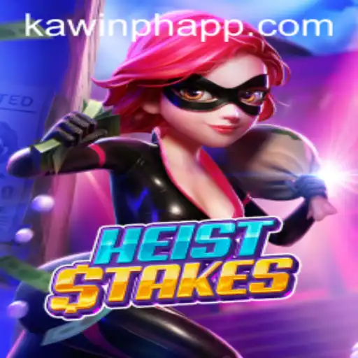 Unlocking the Thrills of HeistStakes: A Comprehensive Guide